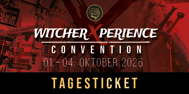 Witcher Xperience Tagesticket (Freitag)